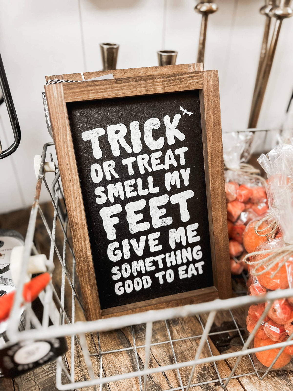 Trick or Treat Smell My Feet | Halloween Wall Decor: Black / Light Oak / 8x12"