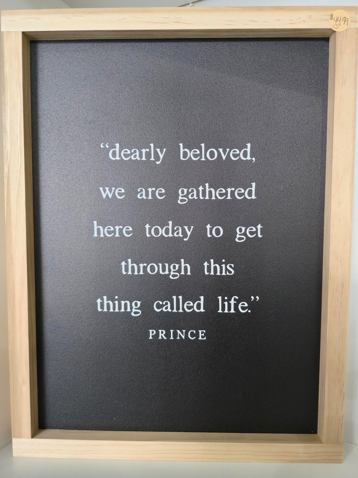 Dearly Beloved, We Are Gathered Here Today Sign